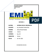 Informe 4 Materia: Sistema de Ing. Geografica Docente: NOMBRE: Jhonny Rocha Paredes Codigo: H619-X Carrera: Semestre: Fecha