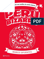 Perú bizarro. Los incidentes más insólitos de nuestra historia (Marco Sifuentes, Diego Pereira, Yenisa Guizado) (Z-Library)