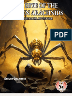 Hive of The Golden Arachnids