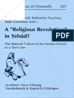 (Orbis Biblicus Et Orientalis, Bd. 267) Christian Frevel, Katharina Pyschny, Izak Cornelius - A Religious Revolution in Yehûd - The Material Culture of The Persian Period As A Test Case-Vandenhoeck &