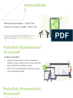 Apa Itu Komunikasi Persuasif ?: Muhamad Ramadhan - 044117326 Chrisna Armando Lepilio - 044117182