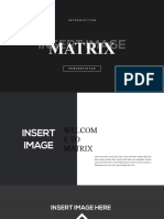 Matrix: Presentation