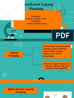 Pemeriksaan Lapang Pandang: Preseptor: DR - Romi Yusardi, SP.M Presentan: Andhika Satria Utama