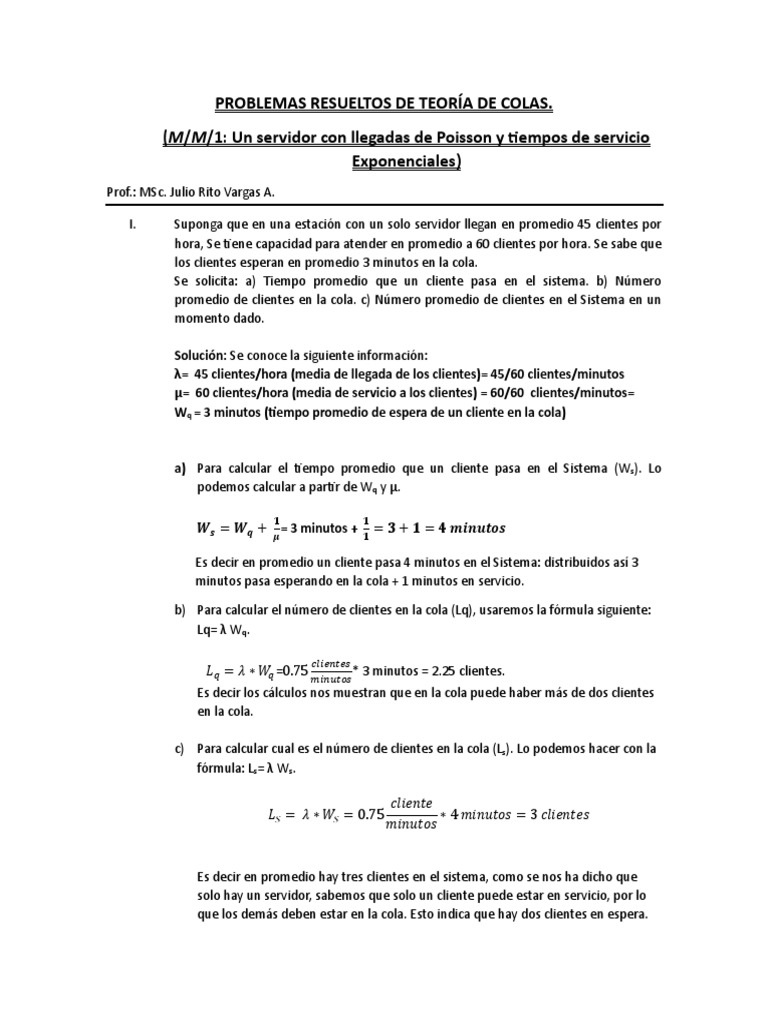 PROBLEMAS RESUELTOS de TEORÍA de COLAS. (M - M - 1 - Un Servidor Con ...