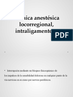 Técnica Anestésica Locorregional, Intraligamentosa