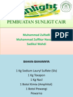 Pembuatan Sunligt Cair: Muhammad Zulfadli Muhammad Zulfikar Nasution Sadikul Wahdi