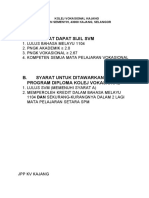 A. Syarat Dapat Sijil SVM: Kolej Vokasional Kajang Jalan Semenyih, 43000 Kajang, Selangor