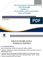 Pendidikan Bahasa Indonesia Di SD PDGK4204 Modul 1 Di Susun Oleh: Adam Sutisna NIM: 857343268