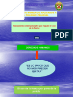 Derechos Humanos Aplicados A La Funcion Policial: Instrumentos Internacionales Que Regulan El Uso de La Fuerza