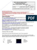 ,) e Atividades (Nº 1,2,3, 4, 5 e 6) ) e Atividades (Nº 1)