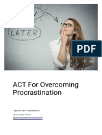 ACT For Overcoming Procrastination: Tips For ACT Practitioners by Dr. Russ Harris