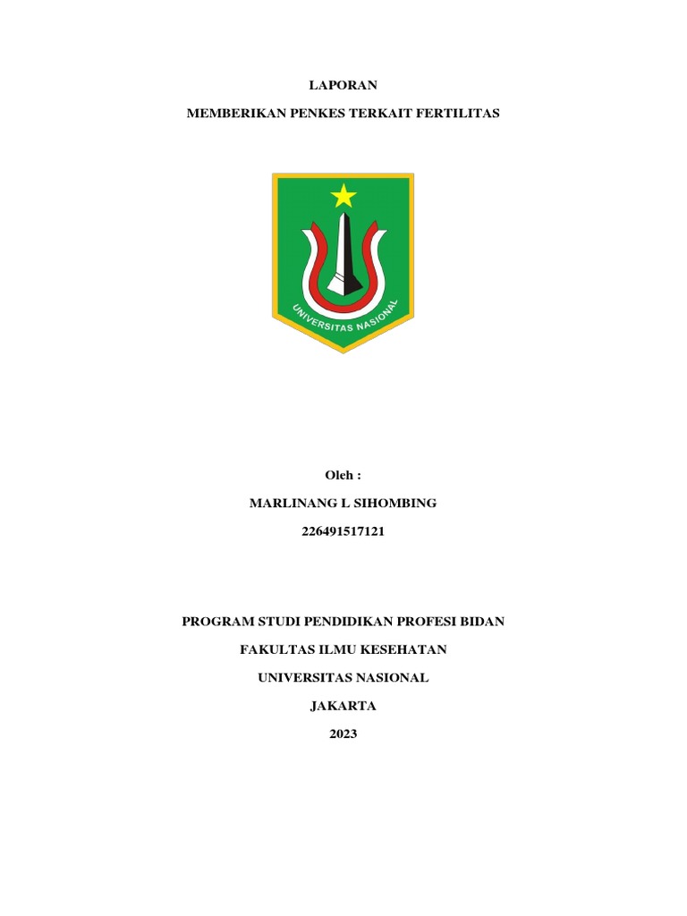 LAPORAN MEMBERIKAN PENKES TERKAIT FERTILITAS - MARLINANG (TTD) | PDF ...