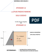Atividade 12 Empuxo Passivo Rankine Solo Coesivo: Prof. Msc. Marcelo S. Magalhães 2020