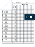 TURMA: 302 DISCIPLINA: Educação Física Frequência