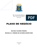 Plano de Negócio: Mayara Tavares Pereira Rafaella C. Pereira de Oliveira Duarte Reis
