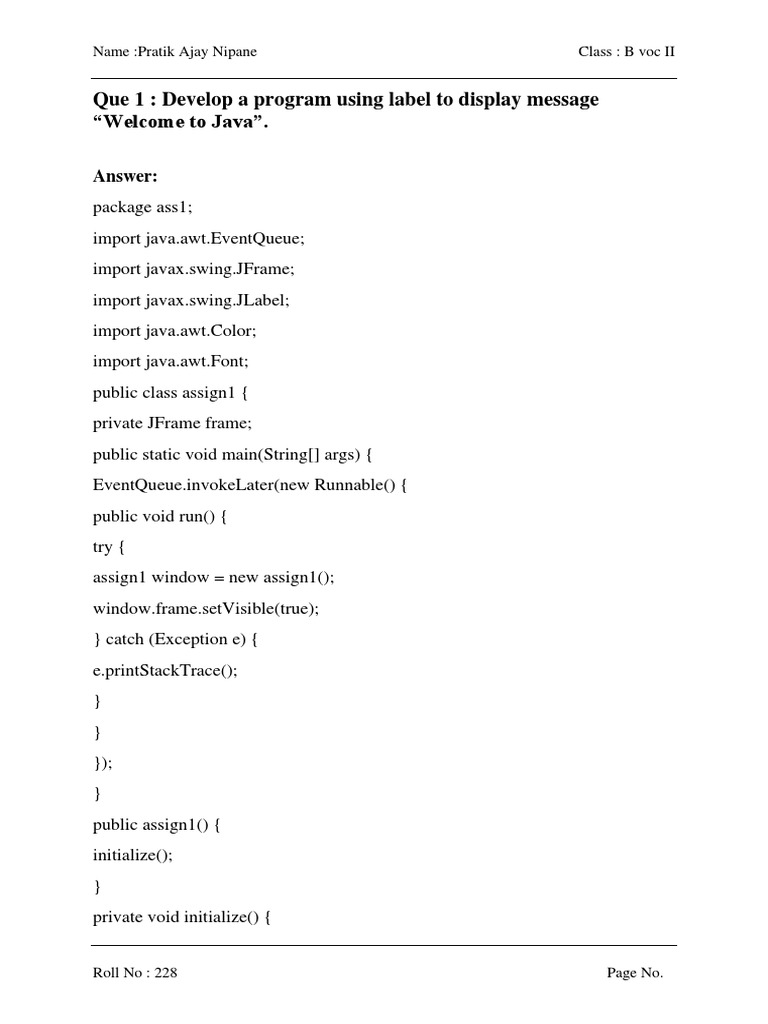 Que 1: Develop A Program Using Label To Display Message "Welcome To ...