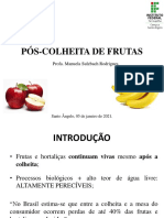 Pós-Colheita de Frutas: Profa. Manuela Sulzbach Rodrigues