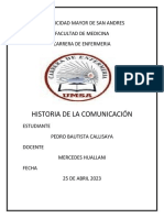 Historia de La Comunicación: Univercidad Mayor de San Andres Facultad de Medicina Carrera de Enfermeria