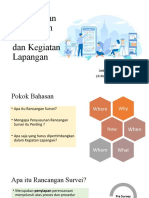 Penyusunan Rancangan Survei Dan Kegiatan Lapangan: Artiningsih 24 Maret 2023