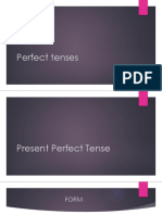 Present Perfect and Past Perfect Tenses