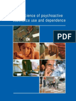 WHO Neuroscience of Psychoactive Substance Use and Dependence