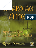 Resumo Guardiao Do Amor Aprendiz Sete No Reino Das Ninfas Rubens Saraceni PDF