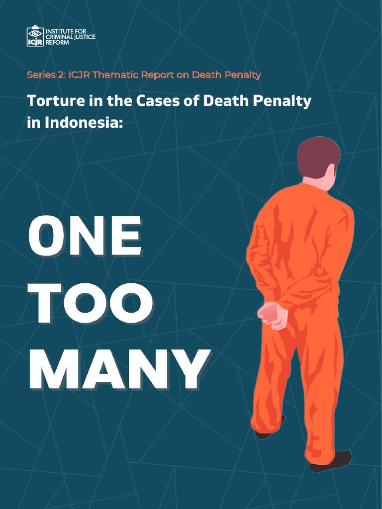 Series 2 ICJR Thematic Report On Death Penalty Torture in The Cases of Death Penalty in