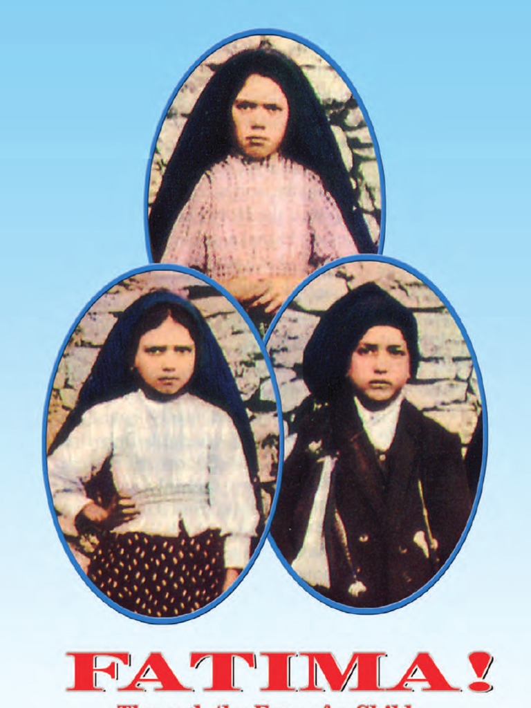 Fatima! Through The Eyes of A Child | PDF | Our Lady Of Fátima | Mary ...