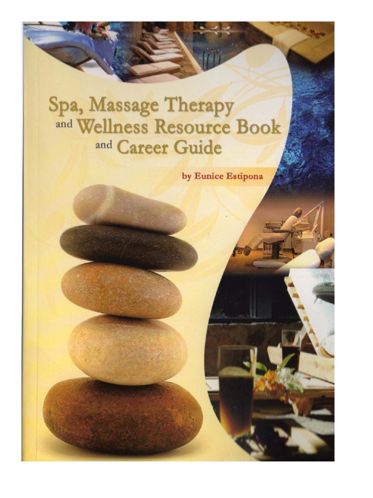 About the Book Spa, Massage and Wellness Resource Guide and Career Book