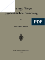 Prof. Emil Kraepelin (auth.) - Ziele und Wege der psychiatrischen Forschung-Springer-Verlag Berlin Heidelberg (1918)
