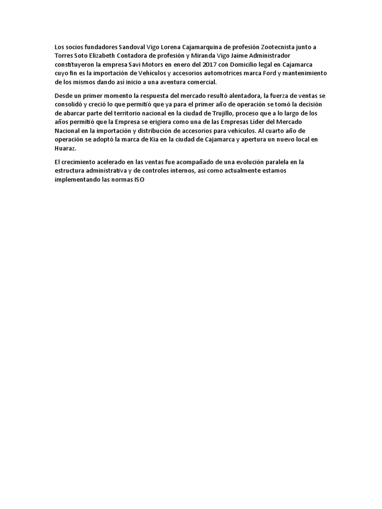 Los socios fundadores Sandoval Vigo Lorena Cajamarquina de profesión