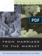 Susan Thistle - From Marriage To The Market - The Transformation of Women's Lives and Work-University of California Press (2006)