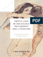 Finn Bowring - Erotic Love in Sociology, Philosophy and Literature - From Romanticism To Rationality-Bloomsbury Academic (2019) PDF