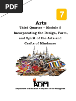 ARTS7 - Q3 - M5 - Incorporating The Design, Form, and Spirit of The Arts and Crafts of Mindanao - v4 PDF