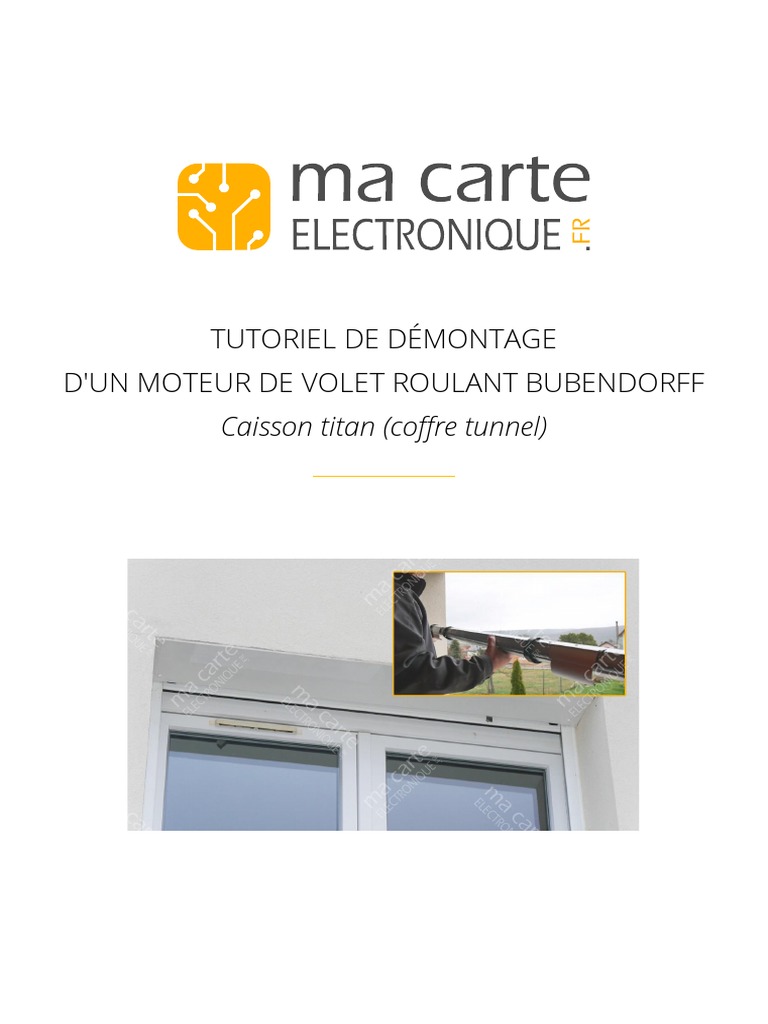 Notice Demontage Moteur Volet Roulant Bubendorff Caisson Titan PDF PDF — free download