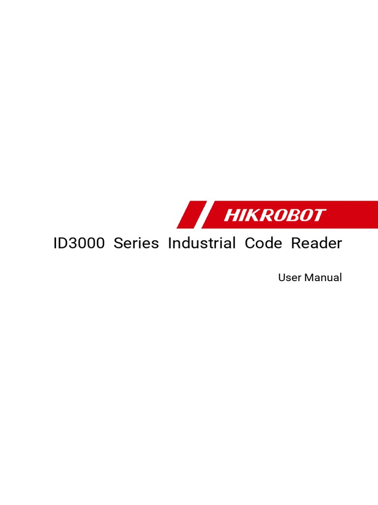 UD30282B - ID3000 Series Industrial Code Reader - User Manual - V3.1.0 ...