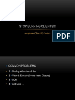 Stop Burning Clients!!!: Alert ( Start!!!')