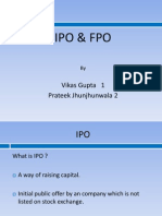 Ipo & Fpo: Vikas Gupta 1 Prateek Jhunjhunwala 2