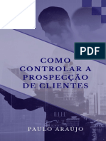 Como controlar a prospecção de clientes em 15 etapas