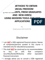 Basic Methods To Obtain Financial Freedom (For Students, Fresh Graduates and New-Hires) Using Modern Tools and Web Applications