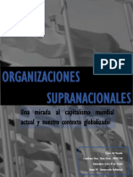 Organizaciones Supranacionales, Una Mirada Al Capitalismo Mundial Actual y Nuestro Contexto Globalizado PDF