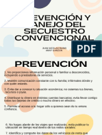 Prevención Y Manejo Del Secuestro Convencional: Juan Nicolas Rubio Anny Garzon
