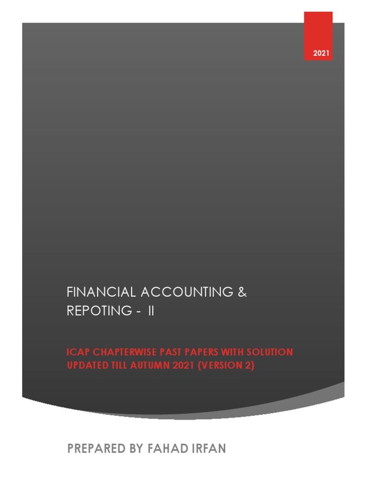 ICAP FAR II Past Papers with Solutions | PDF