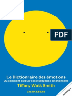 Le Dictionnaire Des Émotions Ou Comment Cultiver Son Intelligence Émotionnelle (Tiffany Watt Smith) PDF