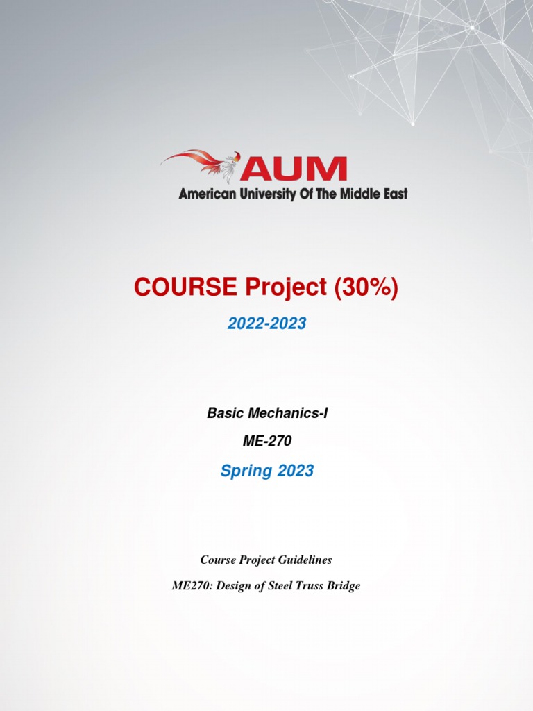 ME270 Steel Truss Bridge Project Guide | PDF | Art | Computers