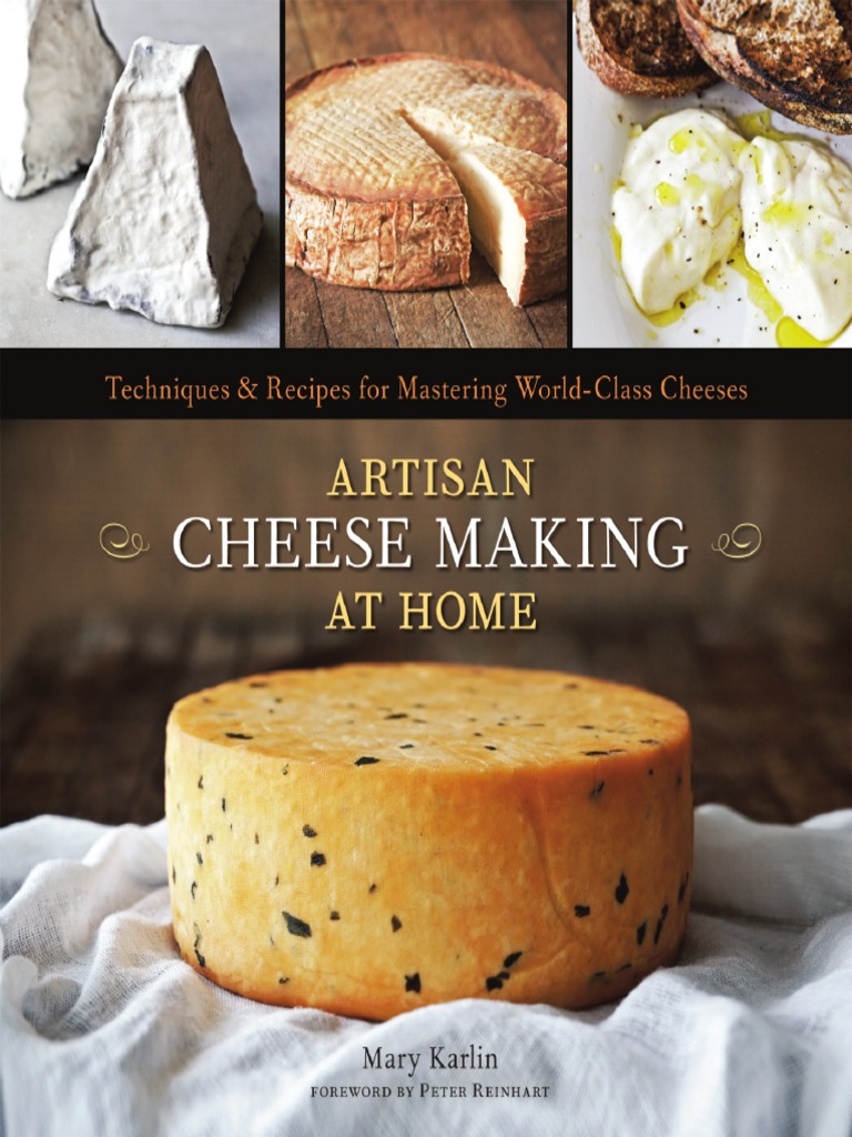 Artisan Cheese Making Guide by Mary Karlin | PDF | Cheese | Cheesemaking