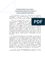 Presidencialismo - Semipresidencialismo - Parlamentarismo