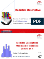 S.7. Medidas Descriptivas Medidas de Tendencia Central Media Aritmética, Mediana, Moda en R