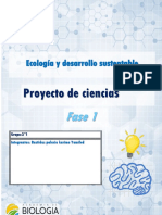 Proyecto de Ciencias Ciencias: Ecología y Desarrollo Sustentable