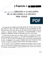 De La Integracion A La Inclusion, de La Inclusion A La Escuela para Todos